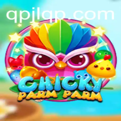 Dive Into the World of ChickyParmParm: An Innovative Gaming Experience